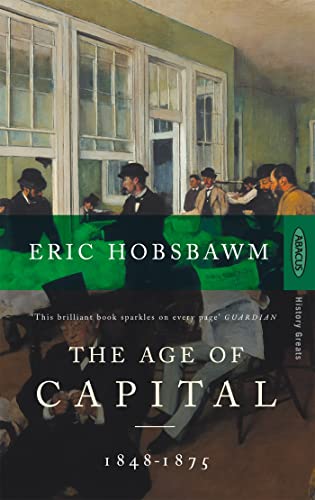 The Age Of Capital: 1848-1875 von ABACUS